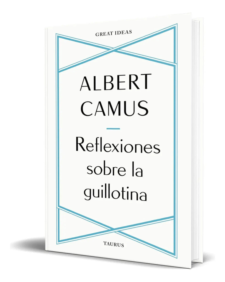 Portada de Libro Reflexiones Sobre La Guillotina [ Original ]
