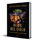 Portada de Libro Hijos Del Cielo [ Cristina Martin Jimenez ] Original