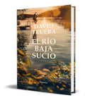 Portada de Libro El Río Baja Sucio [ David Trueba ] Original
