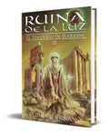 Portada de Ruina De La Luz Vol.3, De Rubén H. Ernand. Editorial Independently Published, Tapa Blanda En Español, 2021