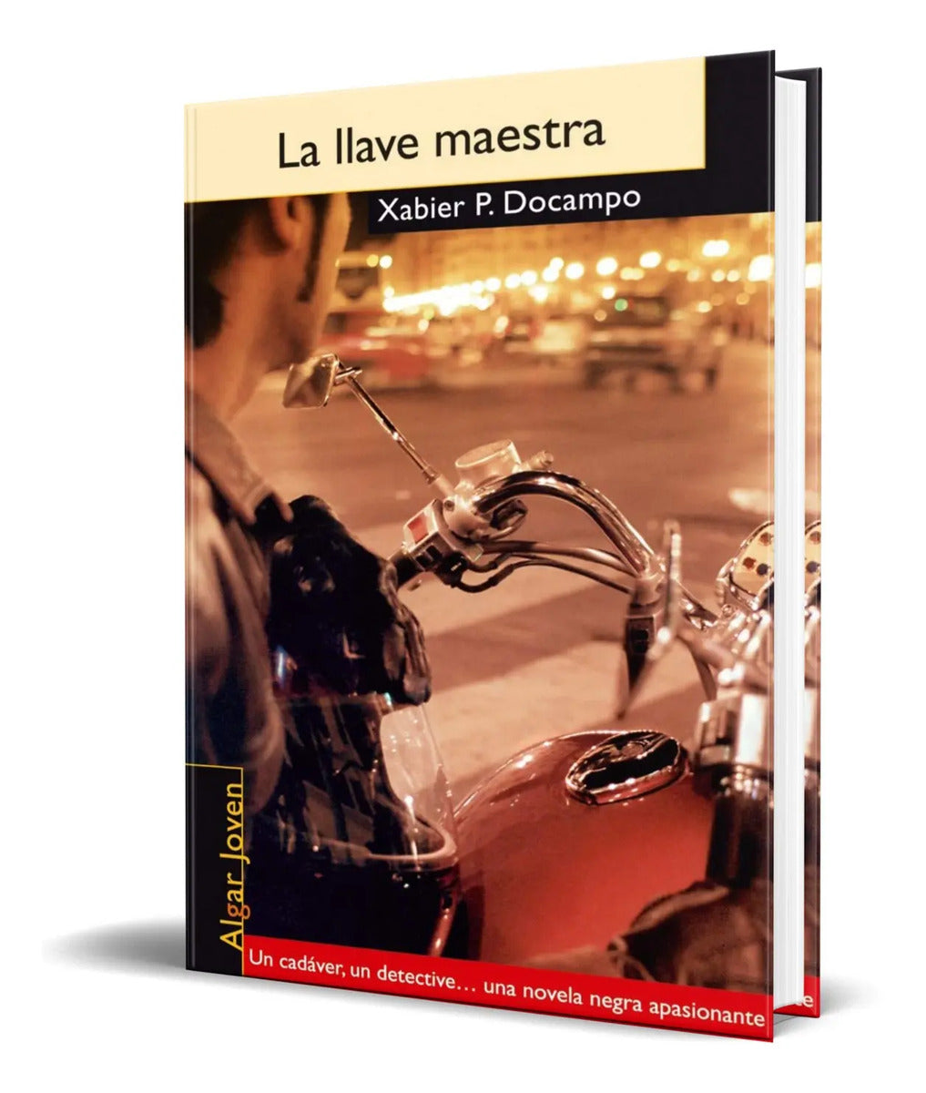 Portada de Libro La Llave Maestra [ Xabier P. Docampo ] Original