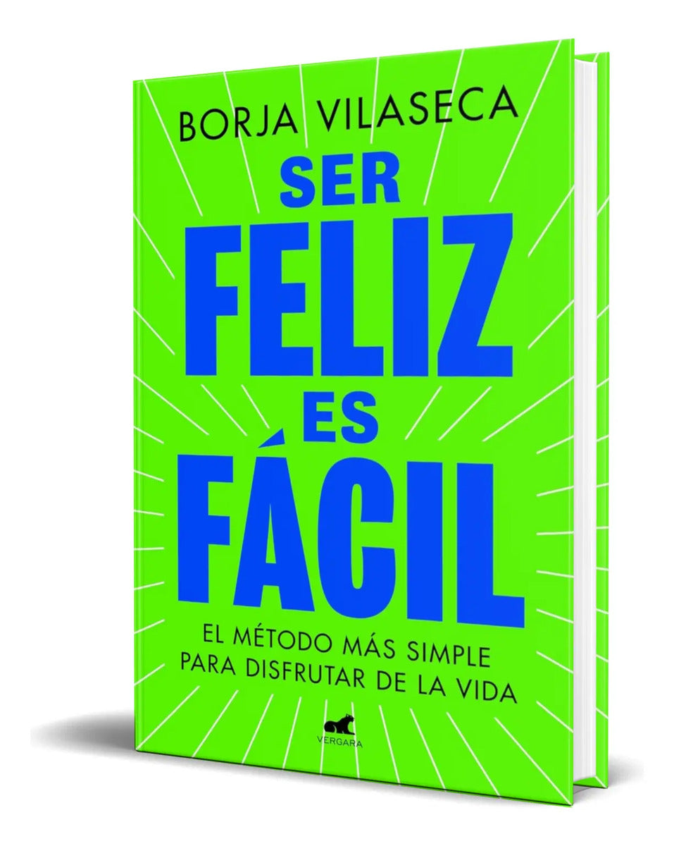 Portada de Libro Ser Feliz Es Fácil [ El Método Más Simple ] Original