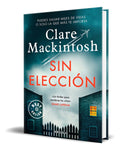 Portada de Libro Sin Elección [ Clare Mackintosh ] Original