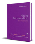 Portada de Libro Ahora Barbara Dice [ Susana Szwarz ] Original, De Susana Szwarz. Poesía Latinoamericana De Ahora, Vol. 1. E…