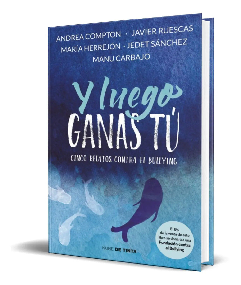 Portada de Libro Y Luego Ganas Tú [ Original ]