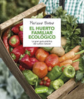 Portada de El Huerto Familiar Ecologico- Mariano Bueno-