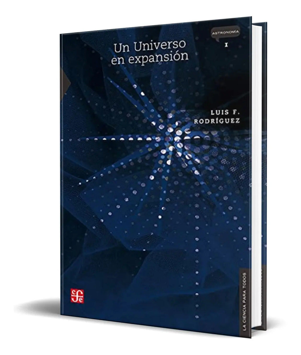 Portada de Libro Un Universo En Expansion [ Luis F. Rodriguez] Original