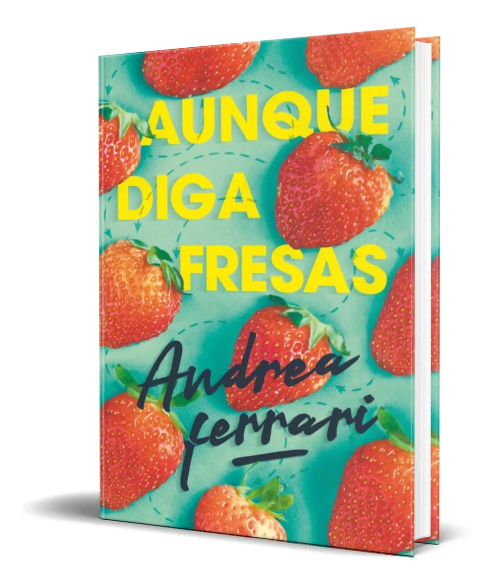 Portada de Libro Aunque Diga Fresas [ Andrea Ferrari ] Original