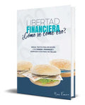 Portada de Libertad Financiera ¿cómo Se Come Eso?, De Yza Eman. Editorial Independently Published, Tapa Blanda En Español, 2…