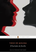 Portada de El Burlador De Sevilla, De Tirso De Molina. Editorial Penguin Clásicos, Tapa Blanda, Edición 1 En Español