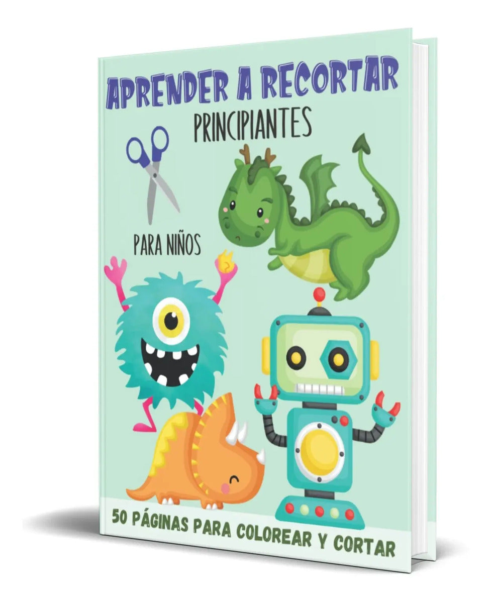 Portada de Libro Aprender A Recortar Para Niños [ Colorear Y Cortar ]