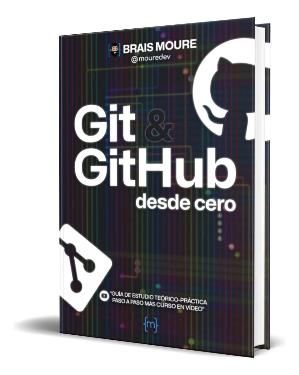 Portada de Libro Git Y Github Desde Cero [ Brais Moure ] Original