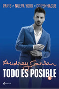 Portada de Todo Es Posible 1, De Carlan, Audrey. Editorial Esencia, Tapa Blanda En Español