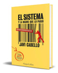 Portada de Libro El Sistema Y La Madre Que Lo Parió [ Original ], De Javi Cabello. Editorial Harpercollins Nf, Tapa Blanda E…