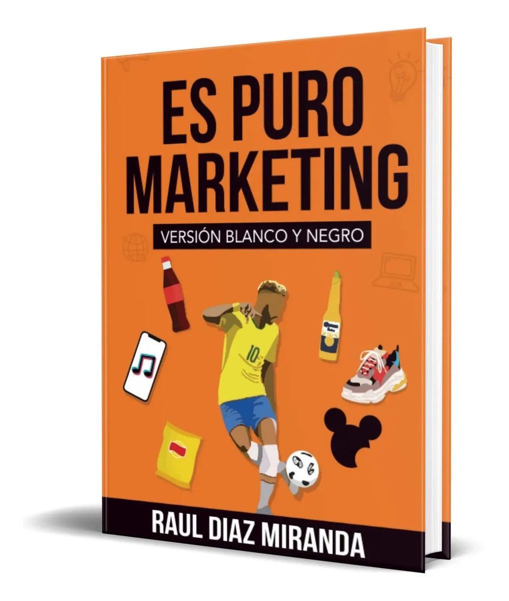 Portada de Libro Es Puro Marketing [ Versión Emprendedores ]