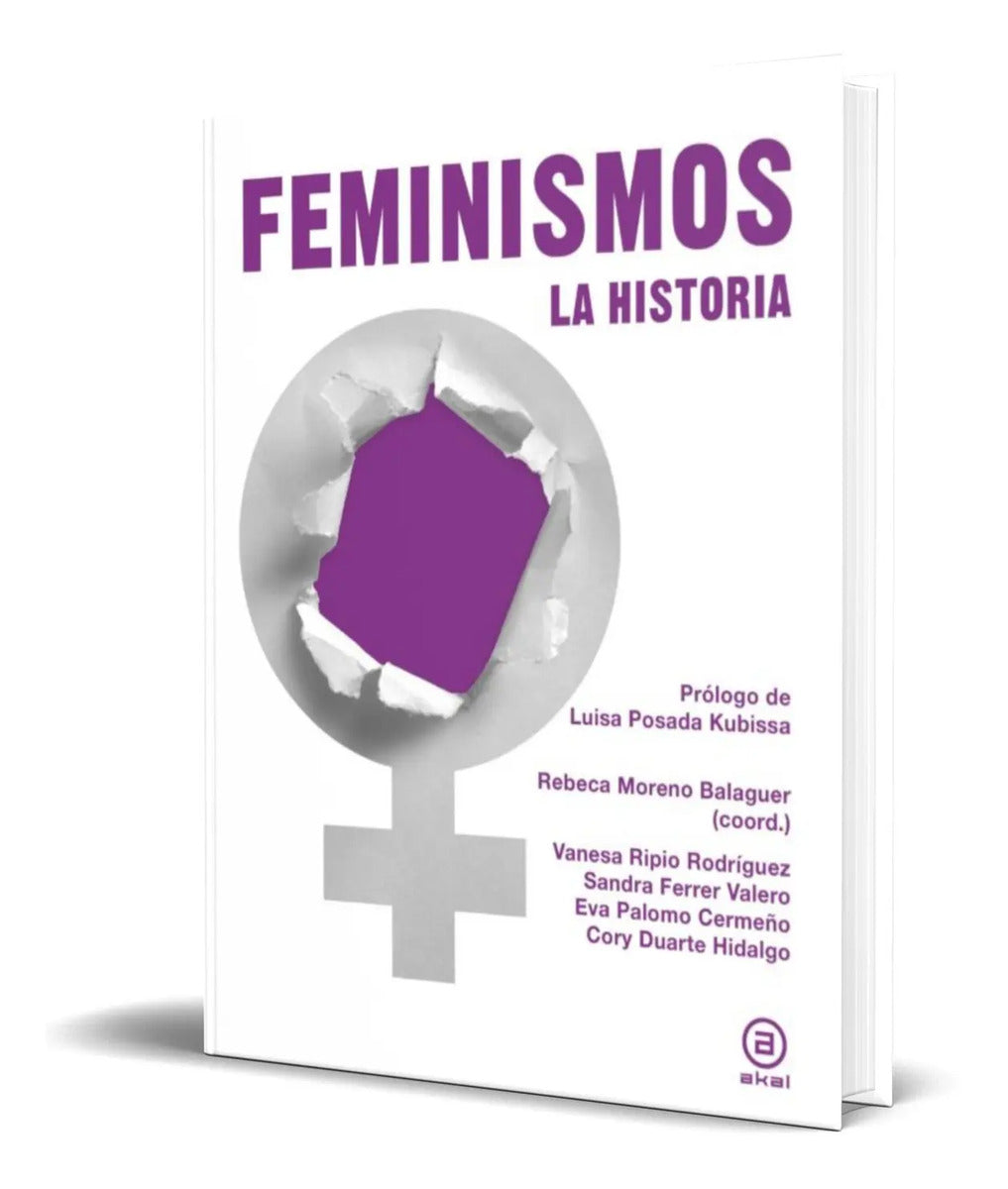 Portada de Libro Feminismos [ La Historia ] Pasta Dura