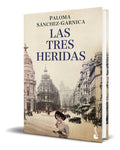Portada de Libro Las Tres Heridas [ Paloma Sánchez-garnica ] Original