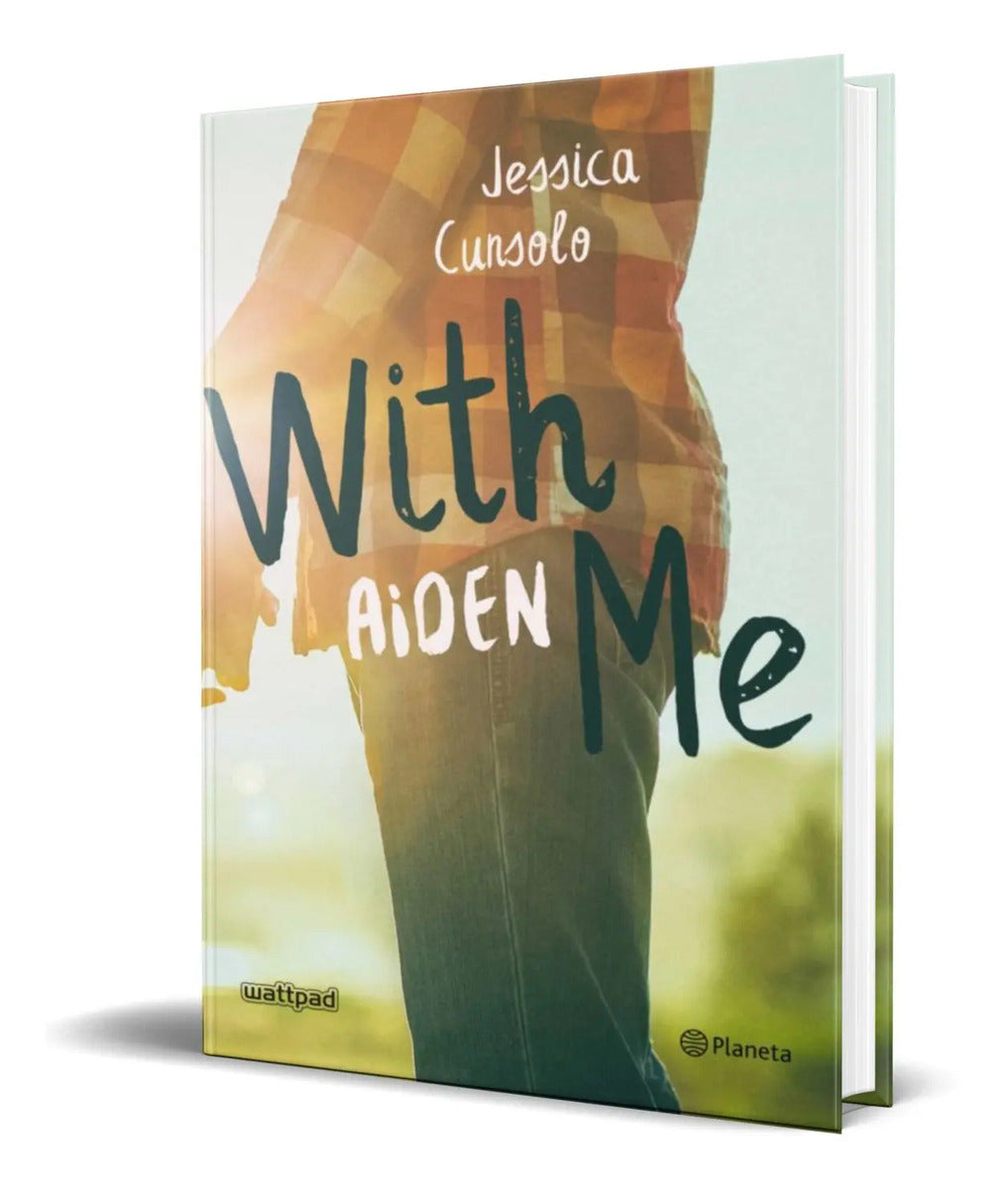 Portada de Libro With Me Aiden [ Jessica Cunsolo ] Original