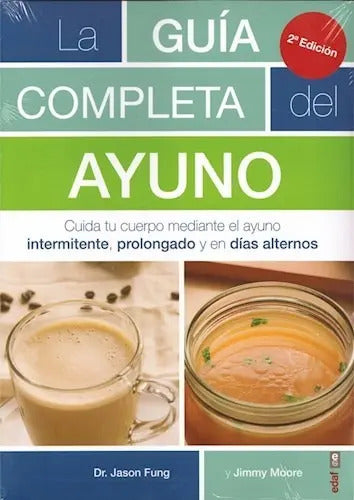 Portada de Libro La Guía Completa Del Ayuno - Dr. J. Fung Y Jimmy Moore
