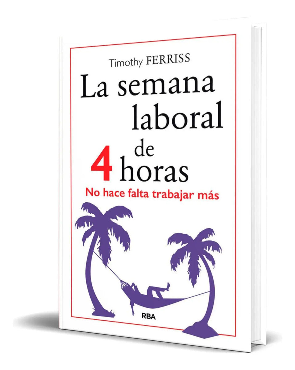 Portada de Libro La Semana Laboral De 4 Horas Timothy Ferriss Original