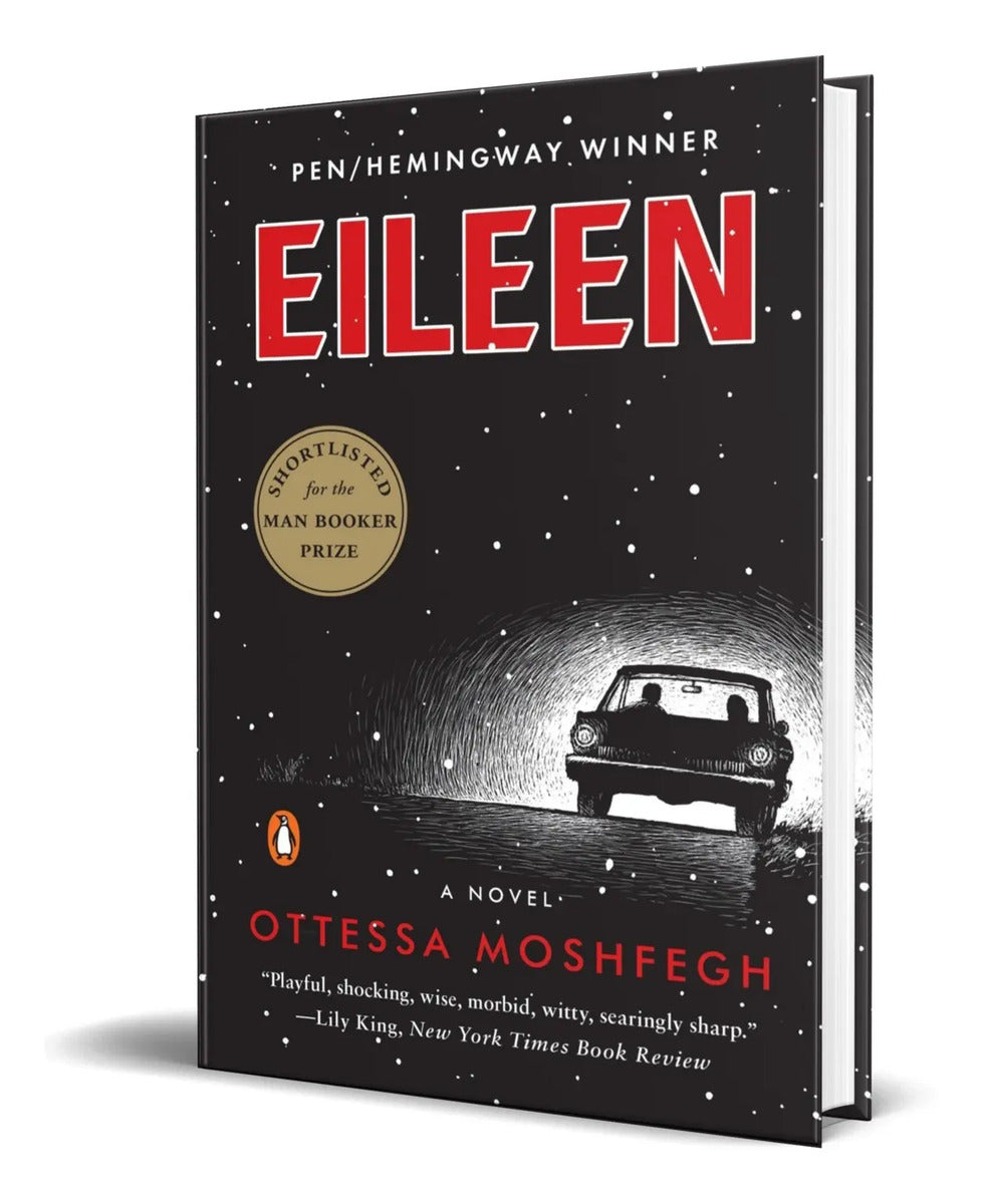 Portada de Libro Eileen: A Novel [ Ottessa Moshfegh ] Original