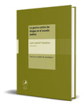 Portada de Libro La Guerra Contra Las Drogas En El Mundo Andino