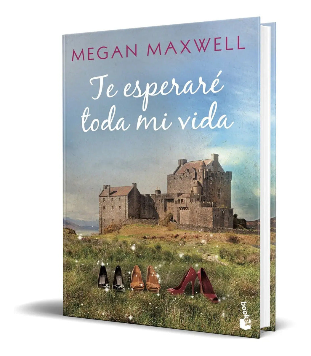 Portada de Libro Te Esperare Toda Mi Vida - Megan Maxwell [ Original ]