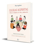 Portada de Libro Escuelas Despiertas [ Pilar Aguilera ] Original, De Pilar Aguilera. Editorial Kairós Sa, Tapa Blanda En Esp…