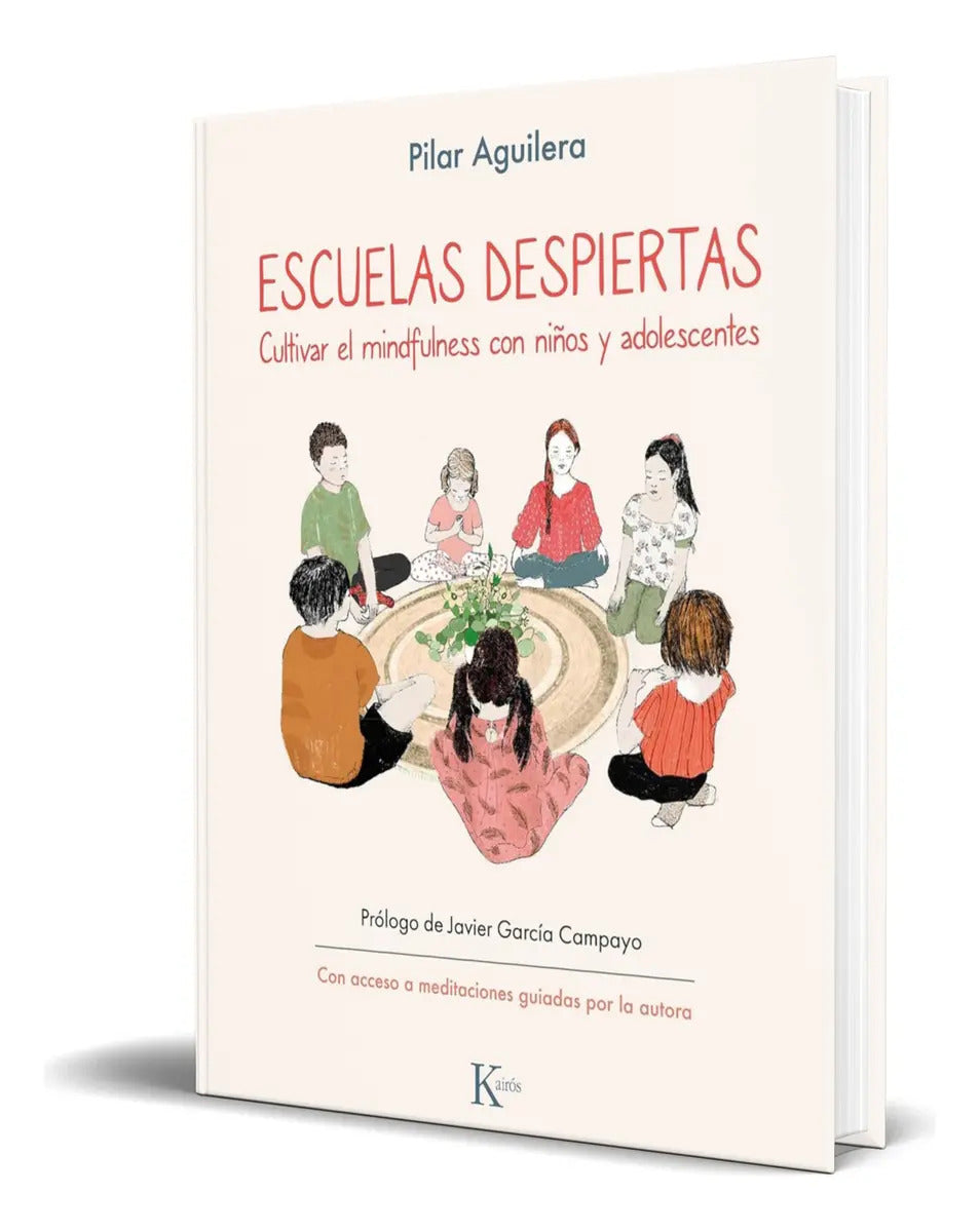 Portada de Libro Escuelas Despiertas [ Pilar Aguilera ] Original, De Pilar Aguilera. Editorial Kairós Sa, Tapa Blanda En Esp…