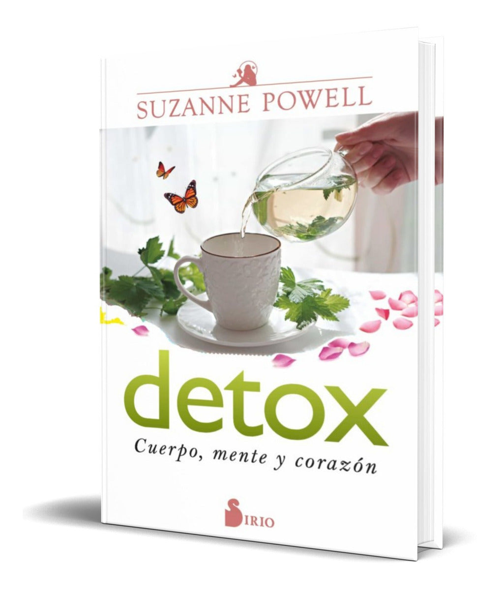 Portada de Libro Detox [ Cuerpo, Mente Y Corazon ] Suzanne Powell