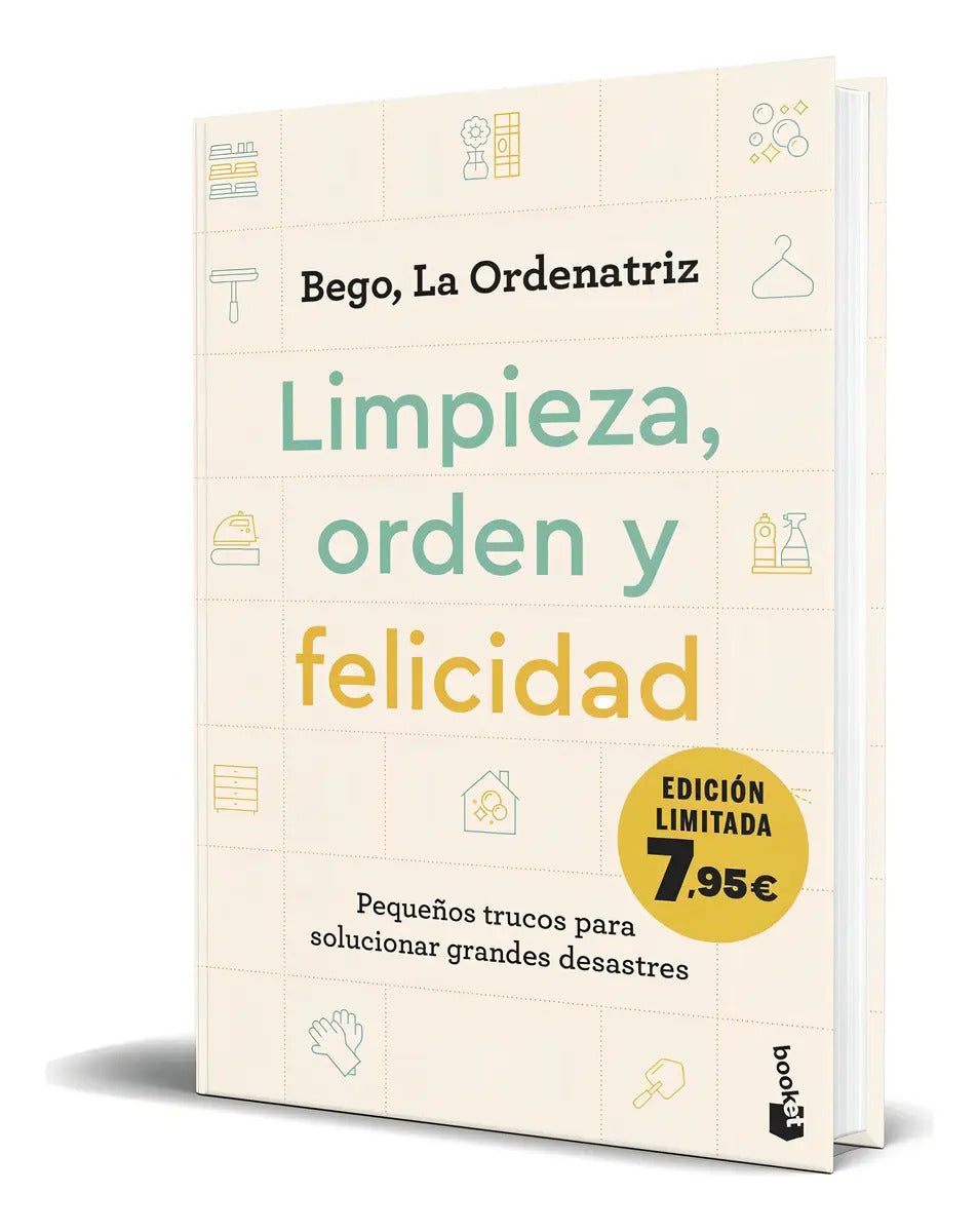Portada de Libro Limpieza, Orden Y Felicidad [ Original ], De Bego La Ordenatriz. Editorial Booket, Tapa Blanda En Español,…