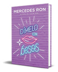 Portada de Libro Dímelo Con Besos [ Mercedes Ron ] Original