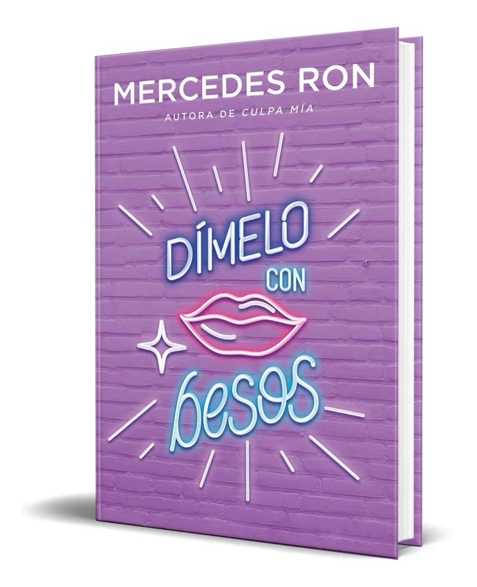 Portada de Libro Dímelo Con Besos [ Mercedes Ron ] Original