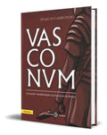 Portada de Libro Vasconum [ Inaki Zugarrondo ] Original: Luchar Y Morir Bajo Las Águilas De Roma, De Inaki Zugarrondo., Vol.…