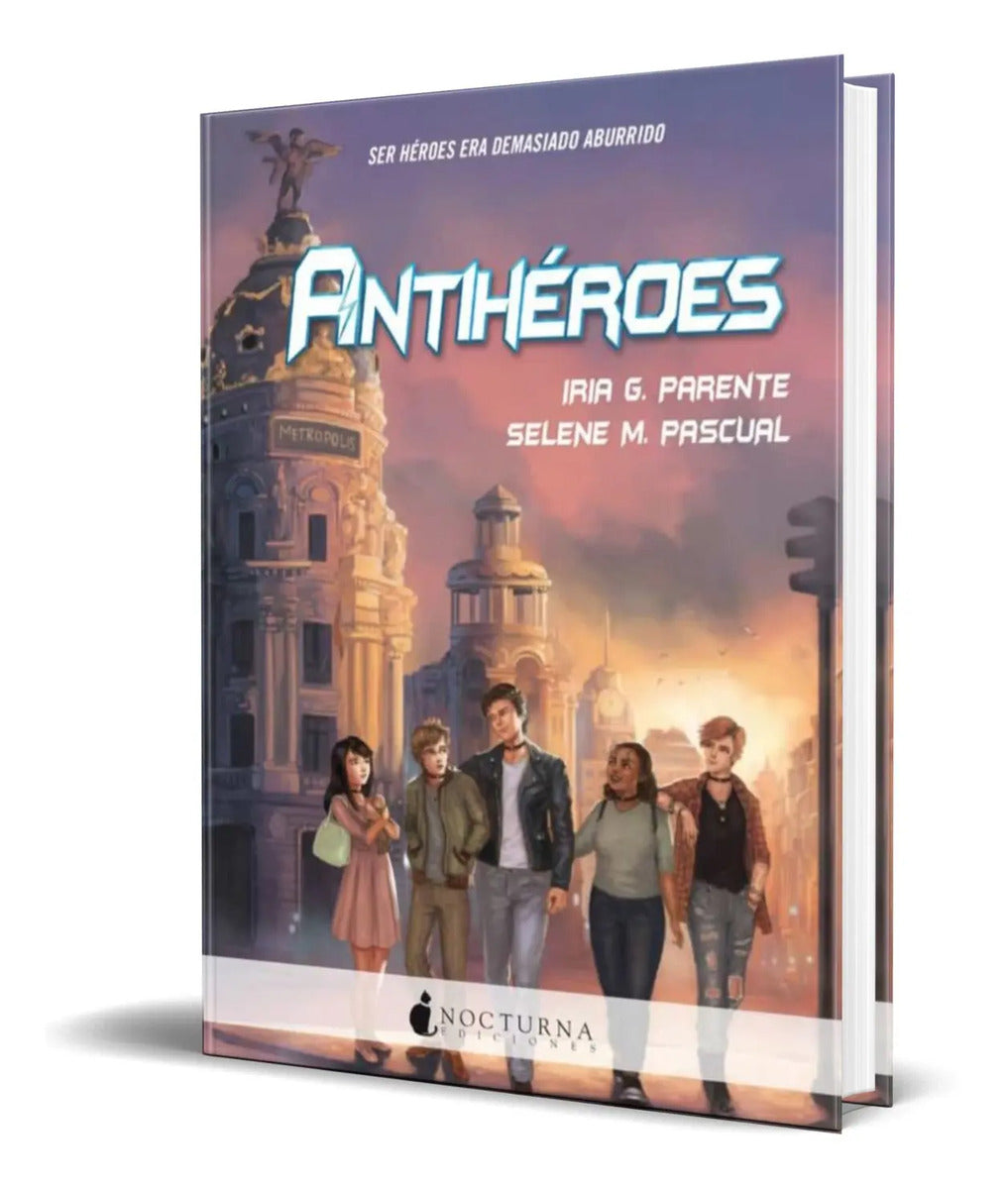 Portada de Libro Antiheroes [ Iria G. Parente ] Original