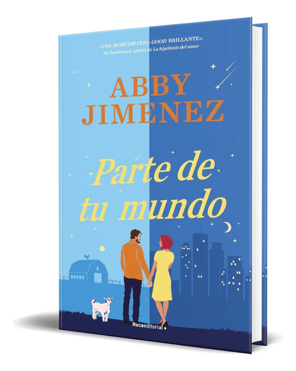 Portada de Libro Parte De Tu Mundo [ Abby Jimenez ] Original