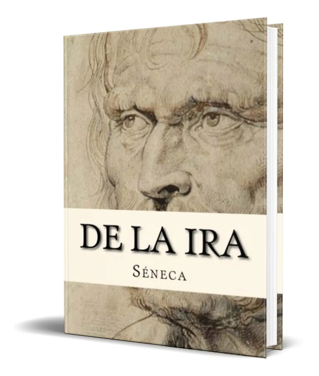 Portada de Libro De La Ira [ Seneca ] Original