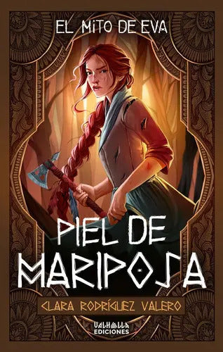 Portada de Piel De Mariposa, De Rodríguez Valero, Clara. Editorial Valhalla Ediciones, Tapa Blanda En Español