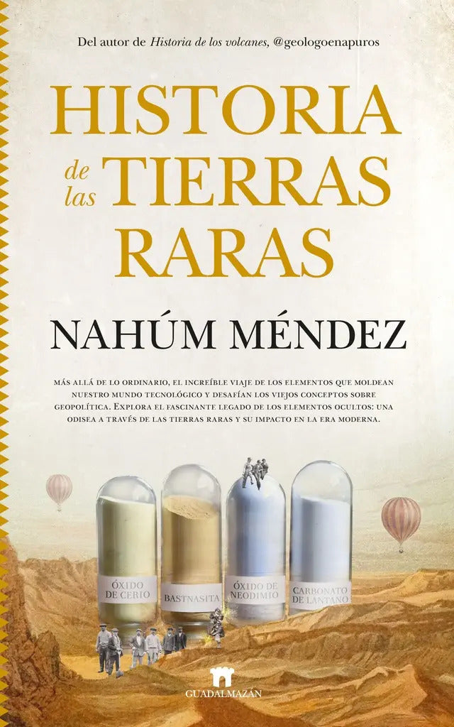 Portada de Historia De Las Tierras Raras, De Nahúm Méndez. Editorial Guadalmazan, Tapa Blanda, Edición 1 En Español