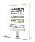 Portada de Libro Los Grupos Sanguíneos Y La Alimentación [ Original ]