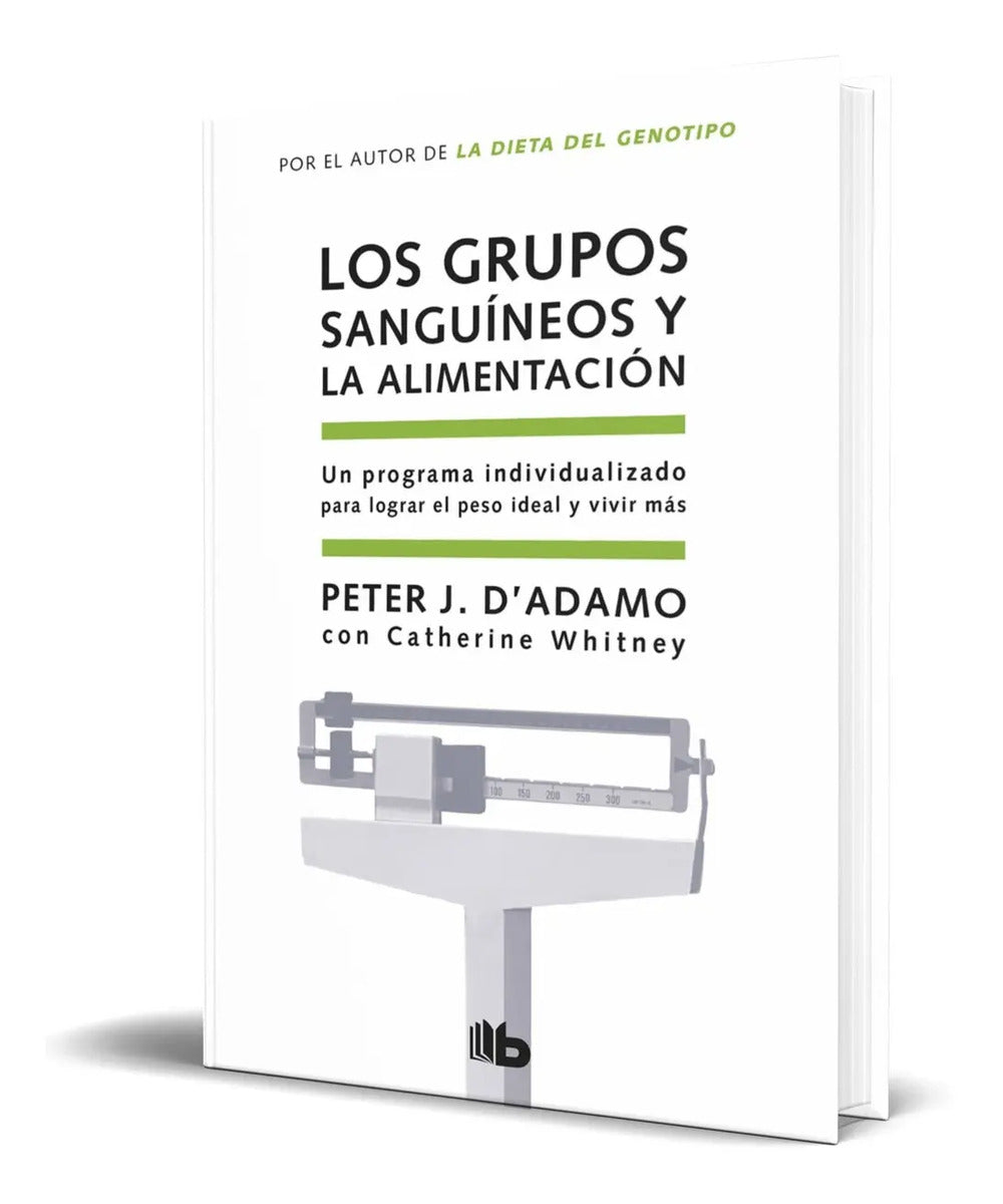 Portada de Libro Los Grupos Sanguíneos Y La Alimentación [ Original ]