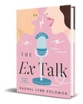 Portada de The Ex Talk, De Rachel Lynn Solomon. Editorial Berkley Books, Tapa Blanda En Inglés, 2021