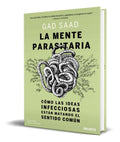Portada de Libro La Mente Parasitaria [ Gad Saad ] Original