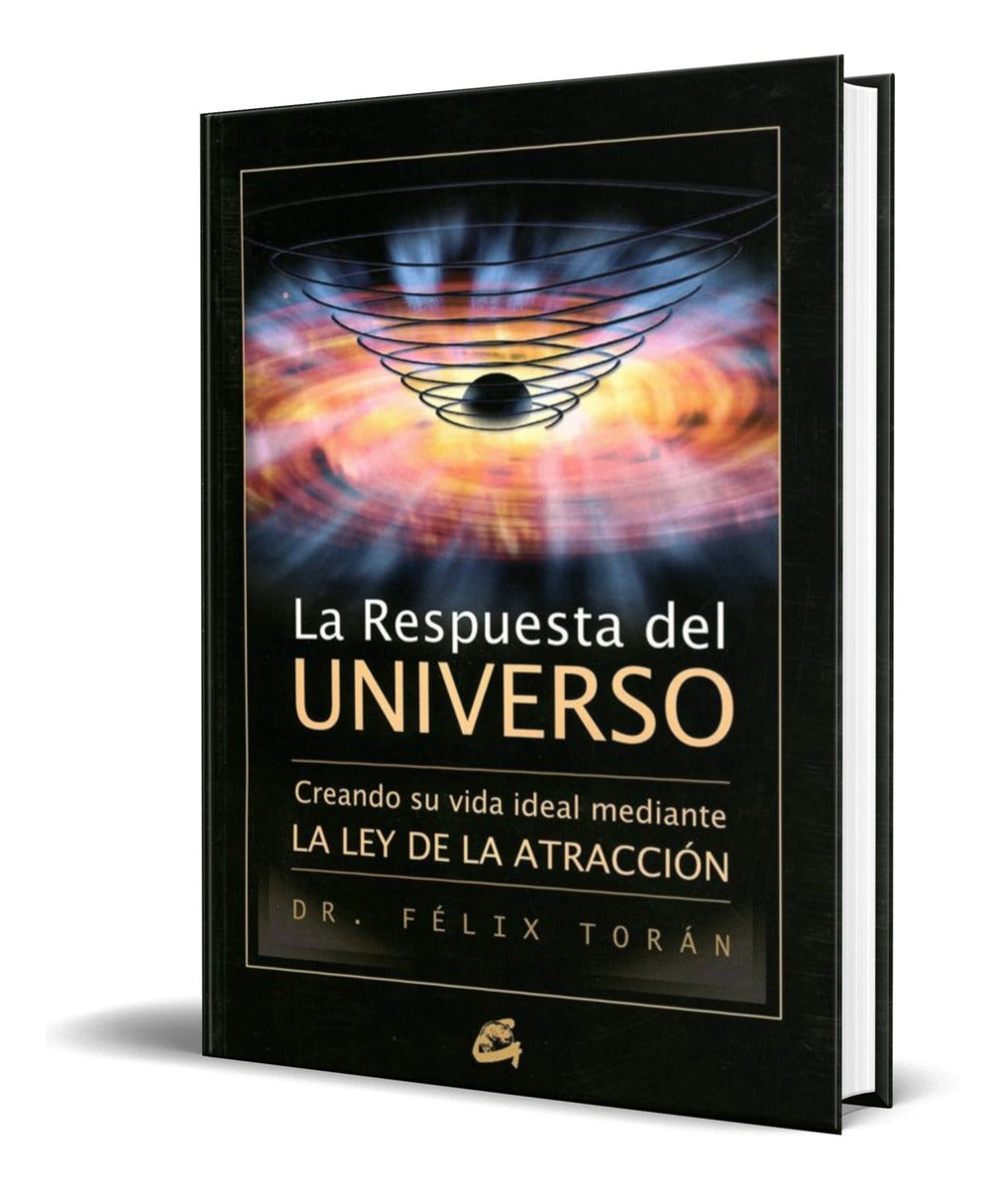 Portada de Libro La Respuesta Del Universo [ Felix Toran ] Original
