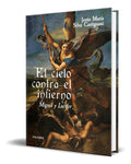 Portada de Libro El Cielo Contra El Infierno [ Jesus Silva C.] Original