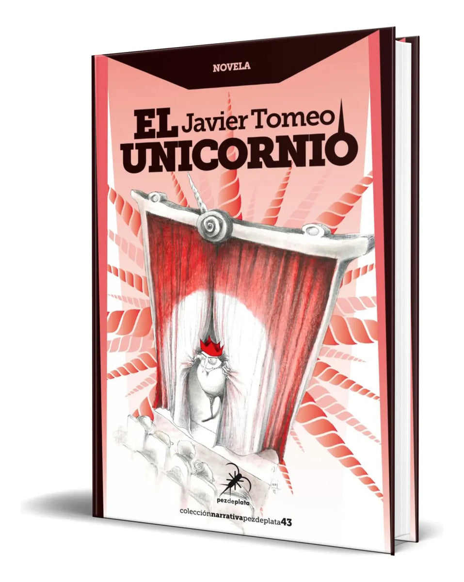 Portada de Libro El Unicornio [ Javier Tomeo ] Original