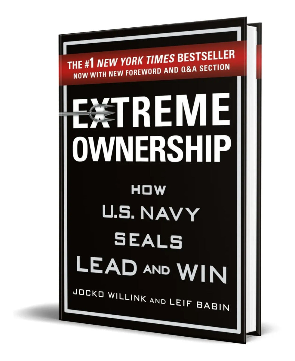 Portada de Libro Extreme Ownership How U.s. Navy Seals Lead And Win