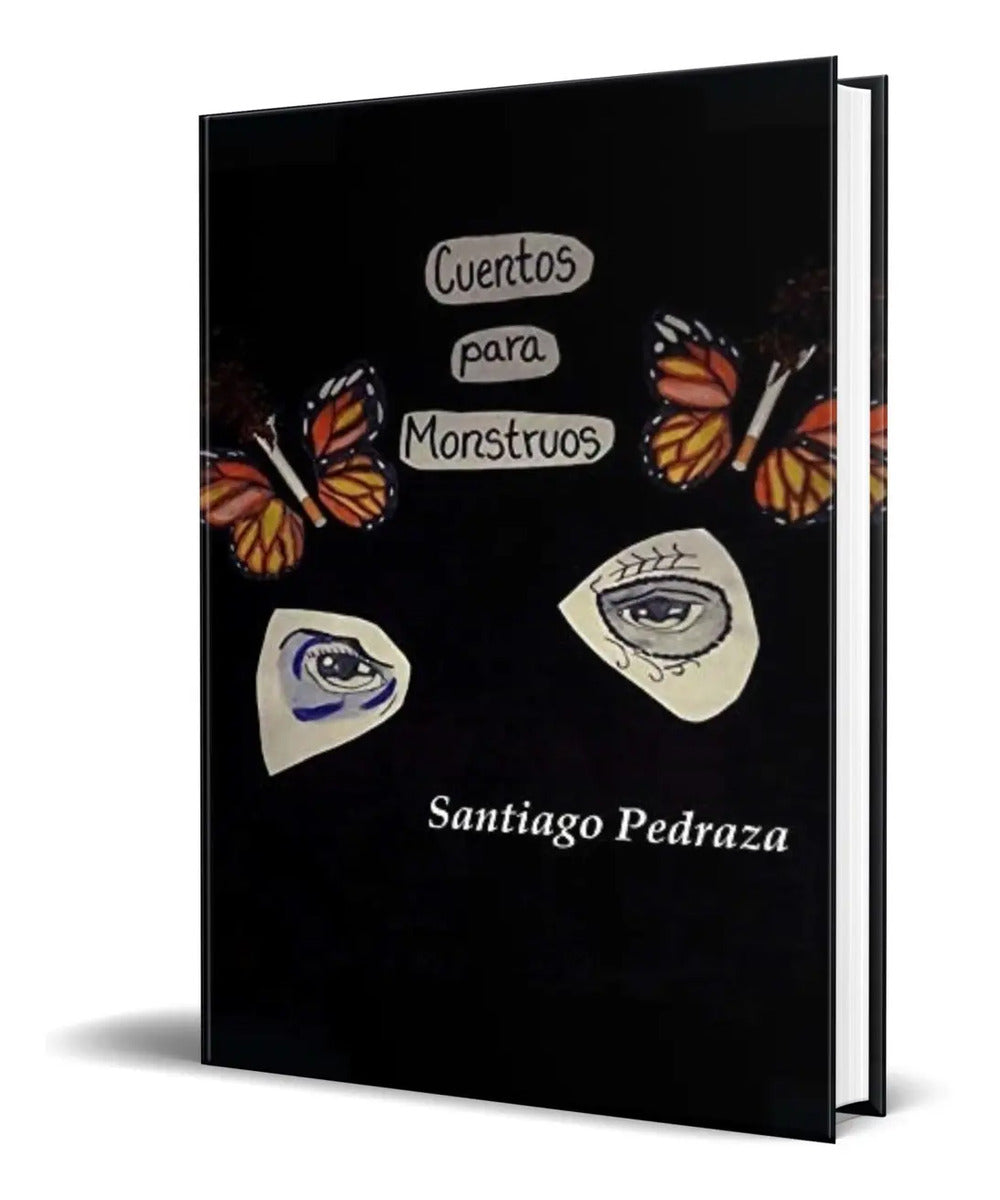 Portada de Libro Cuentos Para Monstruos - Santiago Pedraza [ Original ]