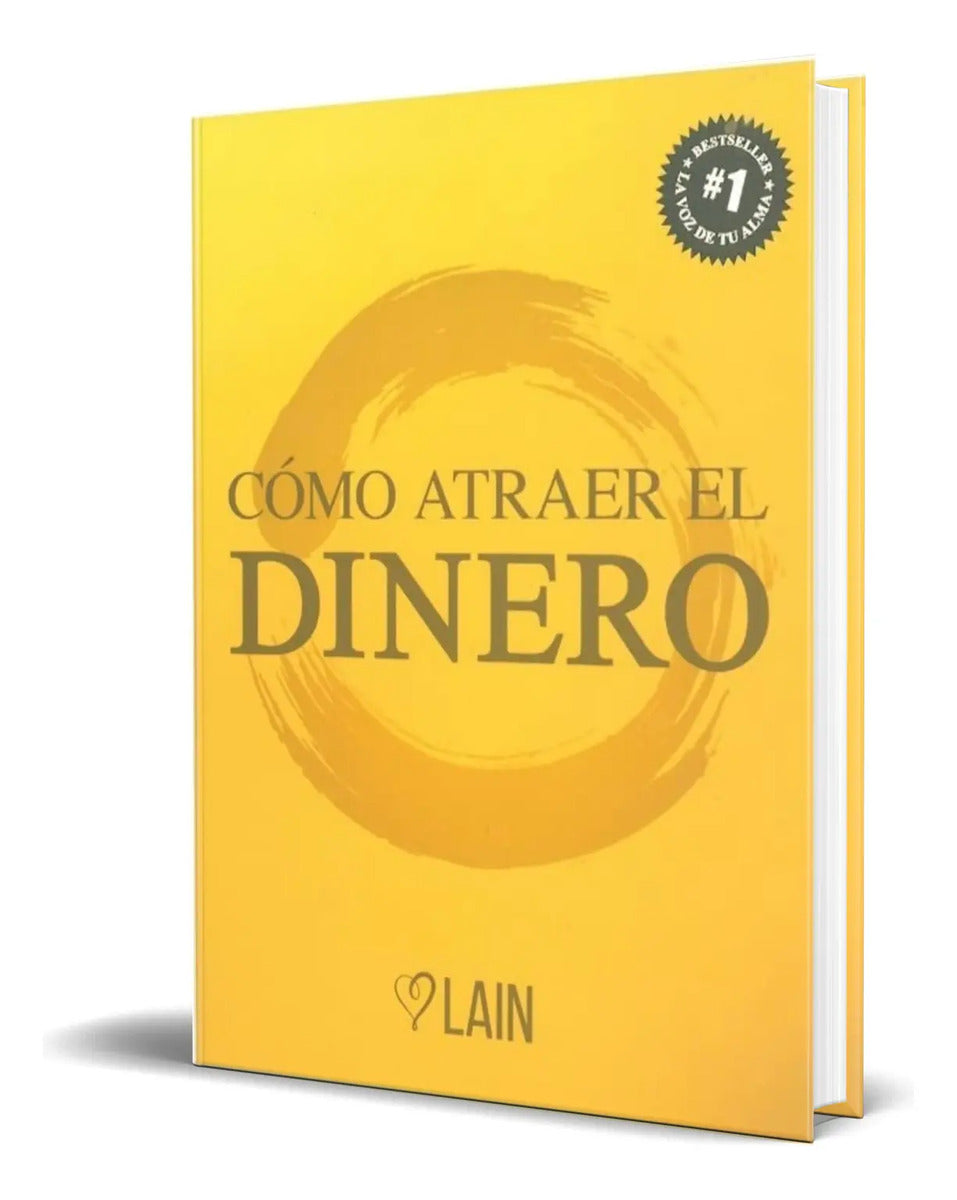 Portada de Libro Cómo Atraer El Dinero [ Lain García Calvo ] Original