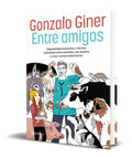 Portada de Libro Entre Amigos [ Gonzalo Giner ] Original